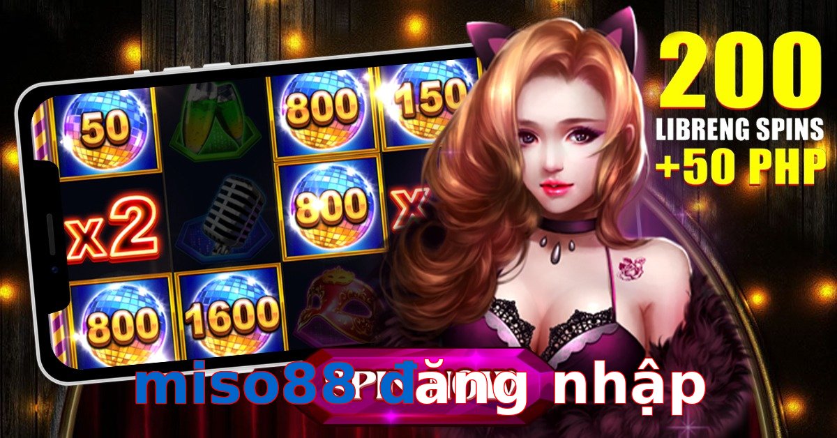 miso88 đăng nhập