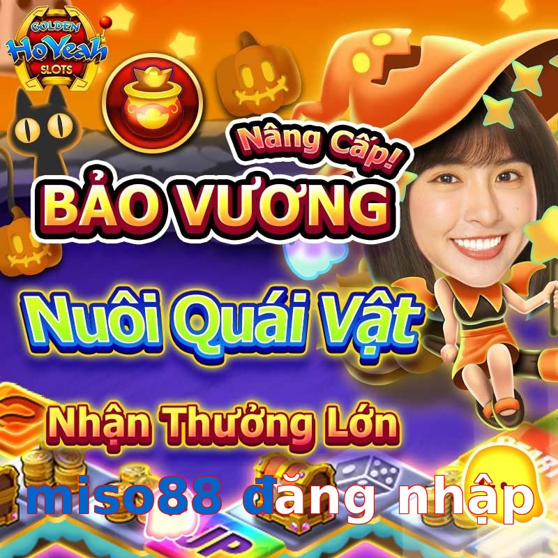miso88 đăng nhập