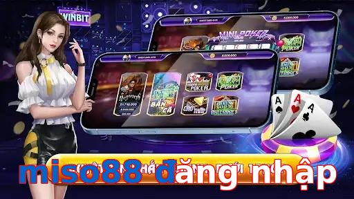 miso88 đăng nhập
