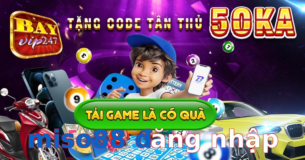 miso88 đăng nhập