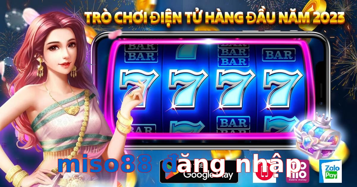 miso88 đăng nhập