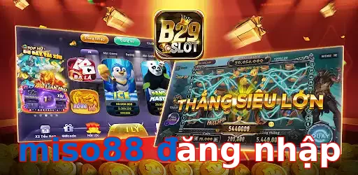 miso88 đăng nhập