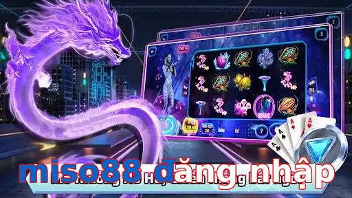 miso88 đăng nhập